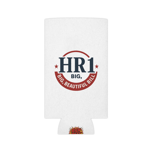 HR 1 - The Big Beautiful Bill Can Cooler - Fun Drink Sleeve, Summer Party Accessory, Vacation Souvenir, Unique Gift, Barbecue Essential