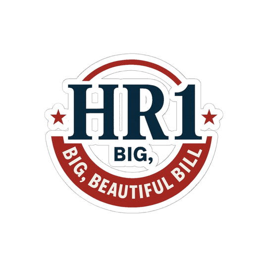 HR 1 The Big Beautiful Bill Vibrant Kiss-Cut Stickers for TikTok Lovers | Fun Laptop Decals, Sporty Decor, Party Favors, Gift Stickers, Creative Art