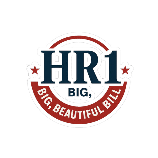 HR 1 The Big Beautiful Bill Vibrant Kiss-Cut Stickers for TikTok Lovers | Fun Laptop Decals, Sporty Decor, Party Favors, Gift Stickers, Creative Art