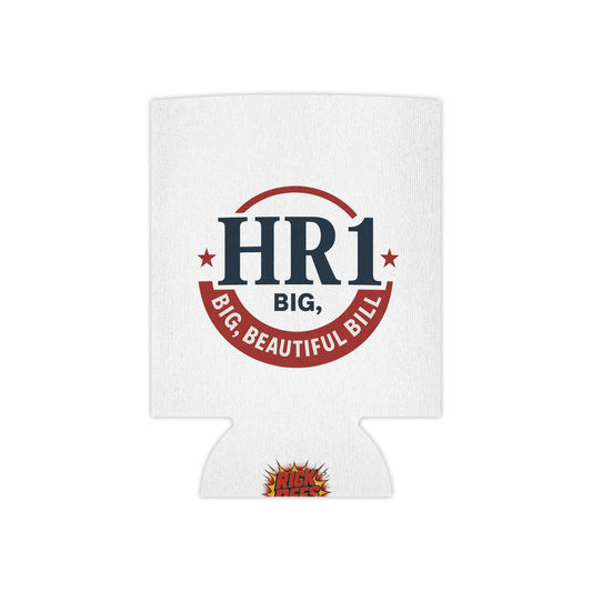 HR 1 - The Big Beautiful Bill Can Cooler - Fun Drink Sleeve, Summer Party Accessory, Vacation Souvenir, Unique Gift, Barbecue Essential